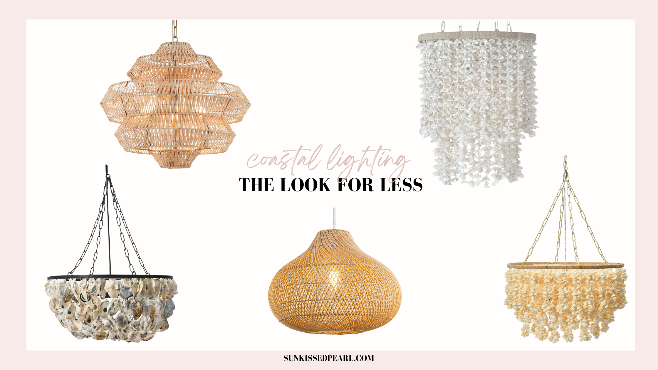 Coastal Lighting Look For Less