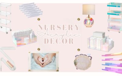 ACRYLIC NURSERY DECOR & STORAGE SOLUTIONS